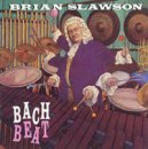 Slawson: Bach Beat - COMPACT DISCS