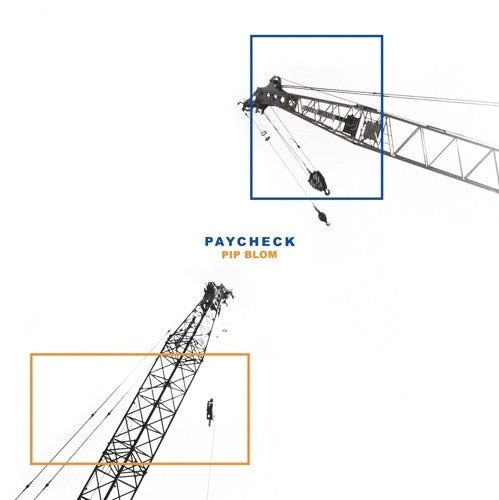 Pip Blom: Paycheck - 12-INCH SINGLE