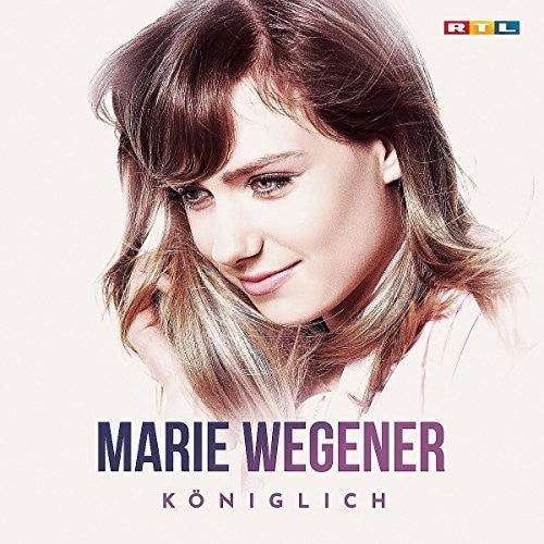 Marie Wegener: Koeniglich - COMPACT DISCS