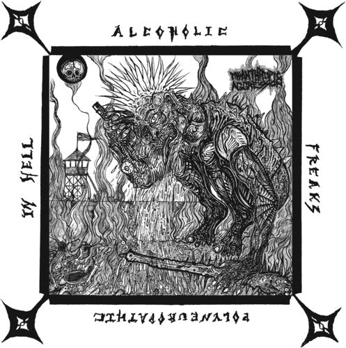 Misanthropic Aggression: Alcoholic Polyneuropathic Freaks In Hell - 7-INCH SINGLE