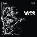 Elysian Spring: Glass Flowers - {VINYL LP}