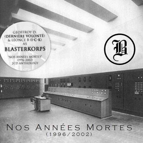 Blasterkorps: Nos Annees Mortes - COMPACT DISCS