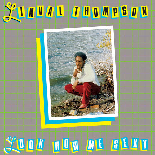 Linval Thompson: Look How Me Sexy - {VINYL LP}
