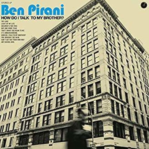 Ben Pirani: How Do I Talk To My Brother - CASSETTES