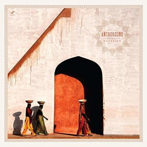 Anchorsong: Cohesion - {VINYL LP}