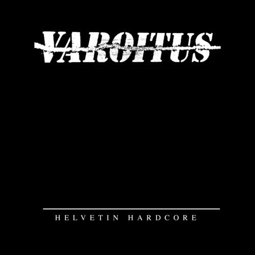 Varoitus: Helvetin Hardcore - {VINYL LP}