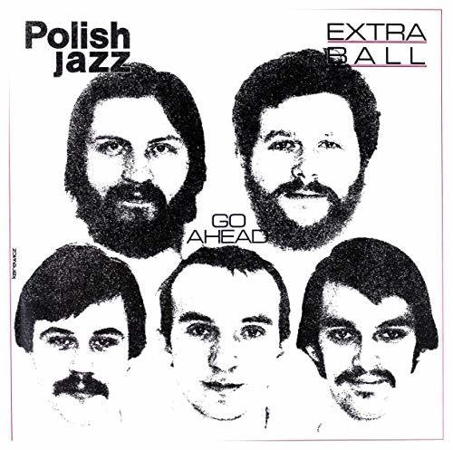 Extra Ball: Go Ahead - {VINYL LP}