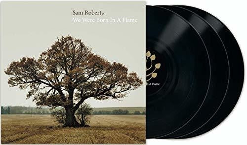 Sam Roberts: We Were Born In A Flame - {VINYL LP}