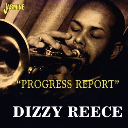 Dizzy Reece: Progress Report - COMPACT DISCS