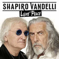 Shapiro Vandelli: Love & Peace - {VINYL LP}