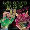 Hellbound Glory: Pure Scum - {VINYL LP}