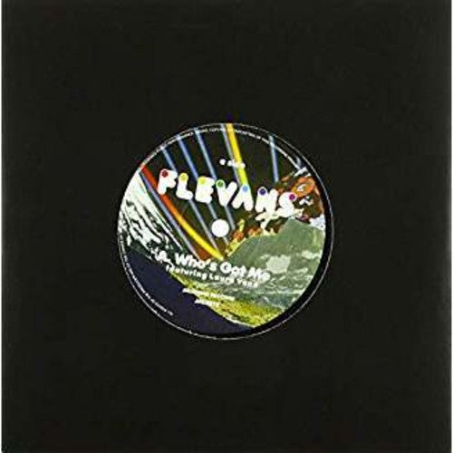 Flevans: Who's Got Me - 7-INCH SINGLE