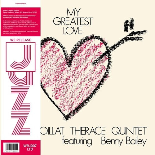 Boillat Therace Quintet / Bailey, Benny: My Greatest Love - {VINYL LP}