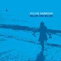 Sylvie Simmons: Blue On Blue - {VINYL LP}