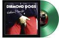 Diamond Dogs: Weekend Monster (Green Vinyl) - {VINYL LP}
