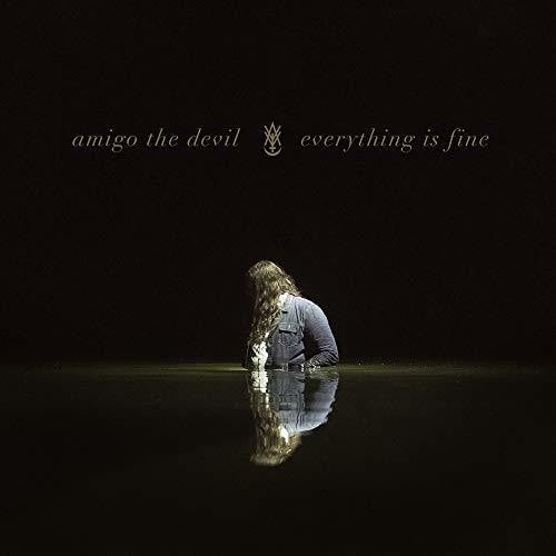 Amigo the Devil: Everything Is Fine - {VINYL LP}