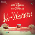 Greg Spradlin: Hi-watter - {VINYL LP}