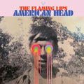 The Flaming Lips: American Head - {VINYL LP}