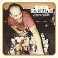 Mondo Generator: Cocaine Rodeo - {VINYL LP}