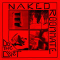 Naked Roommate: Do The Duvet - {VINYL LP}