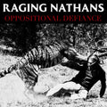 Raging Nathans: Oppositional Defiance - {VINYL LP}