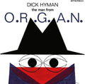 Dick Hyman: The Man From O.R.G.A.N. - {VINYL LP}