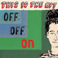 This Is the Kit: Off Off On - {VINYL LP}