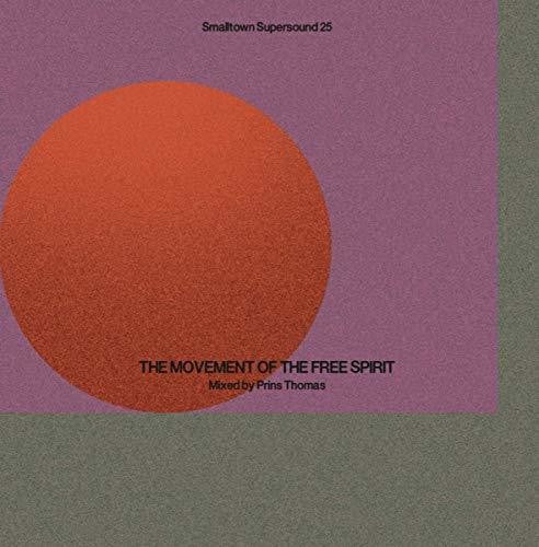 Prins Thomas: Smalltown Supersound 25: Movement Of Free Spirit - {VINYL LP}