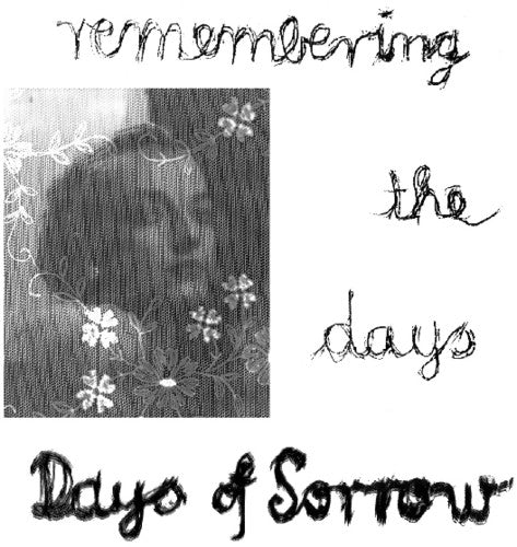 Days of Sorrow: Remembering the Days - 12-INCH SINGLE