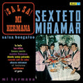 Sexteto Miramar: Salsa Mi Hermana - {VINYL LP}