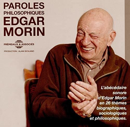 Edgar Morin: Paroles Philsophiques - COMPACT DISCS