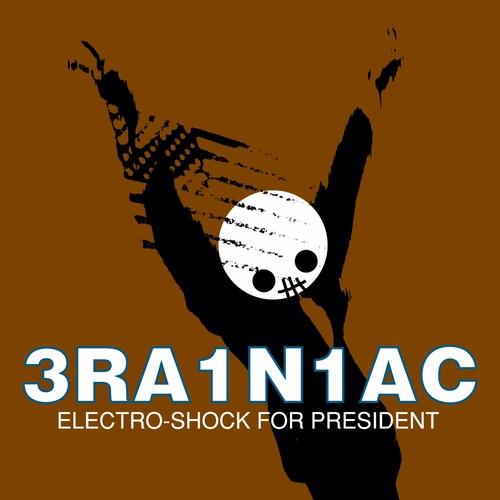 Brainiac: Electro Shock For President (ep) - {VINYL LP}