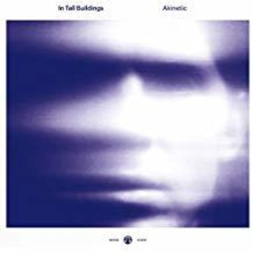 In Tall Buildings: Akinetic - {VINYL LP}