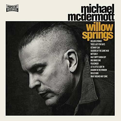 Michael McDermott: Willow Springs / Out From Under - {VINYL LP}