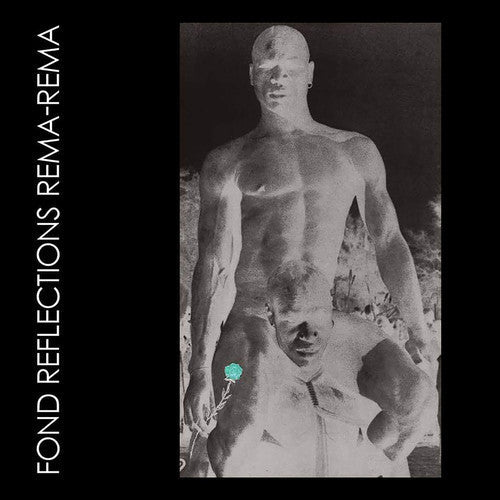 Rema Rema: Fond Reflections - {VINYL LP}