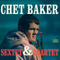 Chet Baker: Sextet & Quartet - {VINYL LP}