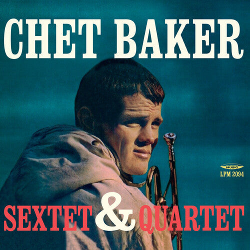Chet Baker: Sextet & Quartet - {VINYL LP}