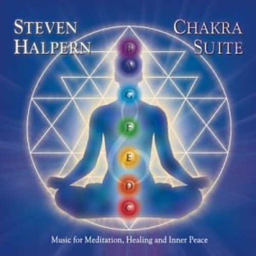 Steven Halpern: Chakra Suite - COMPACT DISCS