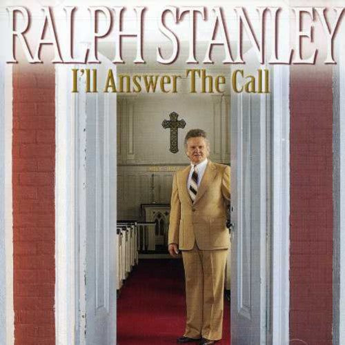 Ralph Stanley: I'll Answer the Call - COMPACT DISCS