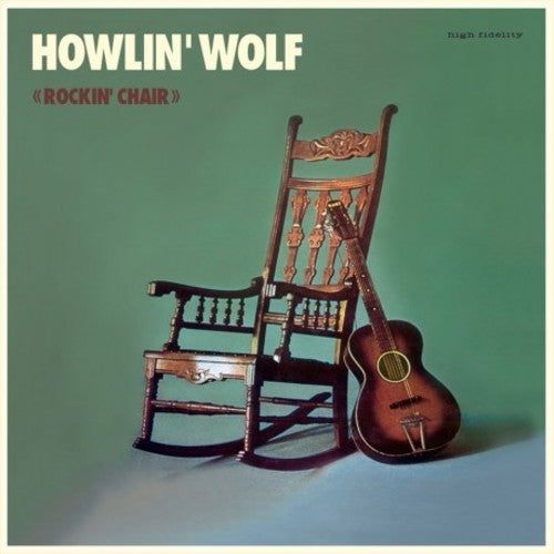 Howlin' Wolf: Rockin Chair - {VINYL LP}