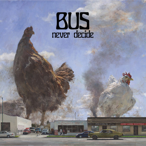 The Bus: Never Decide - {VINYL LP}