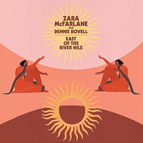 Zara McFarlane: East Of The River Nile - {VINYL LP}