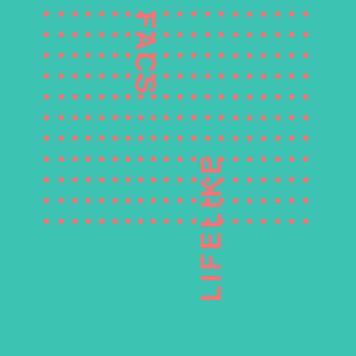 Facs: Lifelike - {VINYL LP}