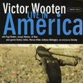 Victor Wooten: Live in America - COMPACT DISCS