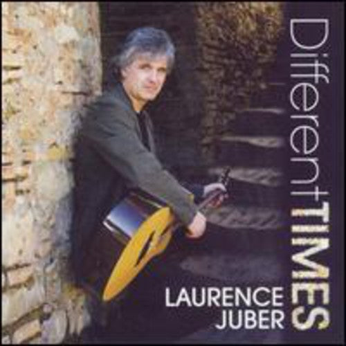 Laurence Juber: Different Times - COMPACT DISCS