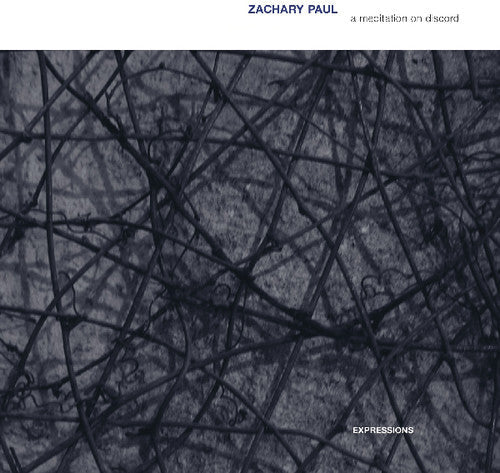 Paul, Zachary: Meditation on Discord - COMPACT DISCS