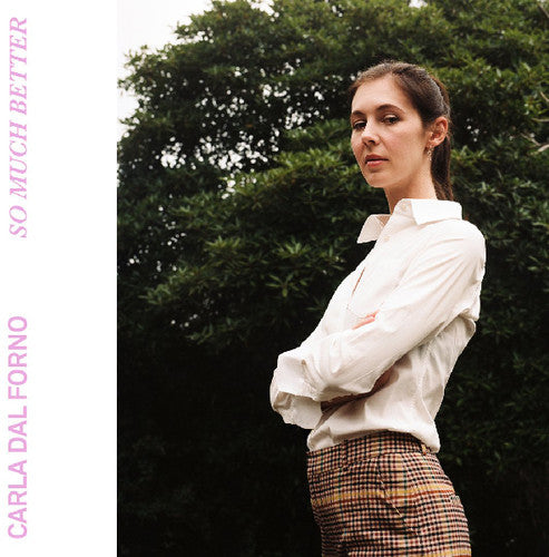 Forno, Carla Dal: So Much Better - 12-INCH SINGLE