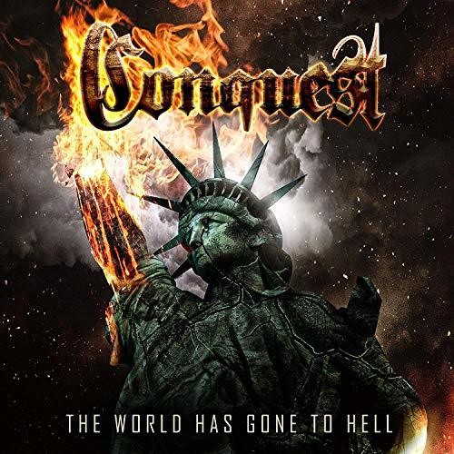 Conquest: World Has Gone To Hell - {VINYL LP}