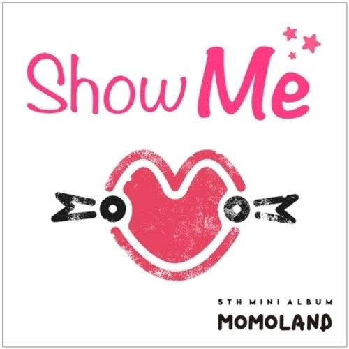 Momoland: 5TH MINI ALBUM : SHOW ME (incl. 52-page booklet + 2 Photocards) - COMPACT DISCS