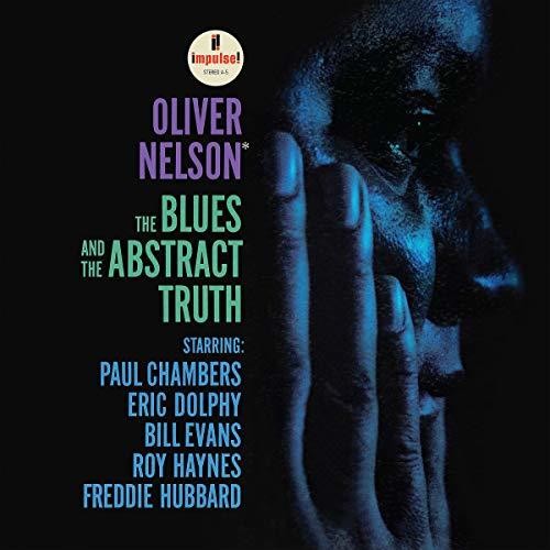 Oliver Nelson: The Blues And The Abstract Truth - {VINYL LP}